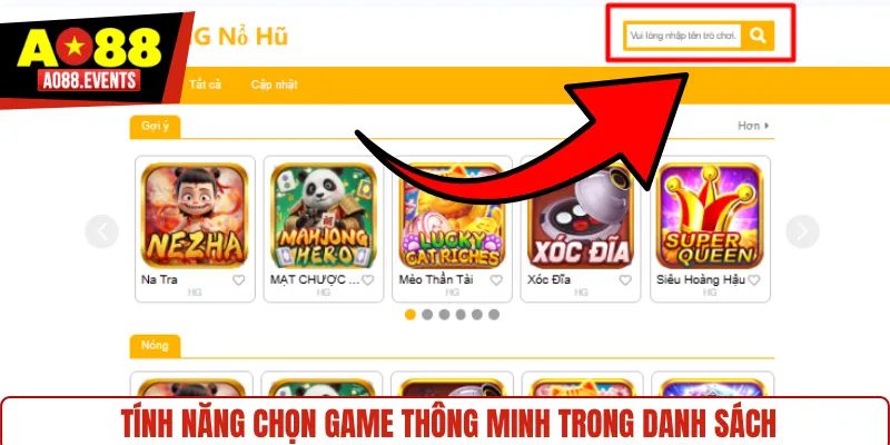 Tính năng chọn game thông minh trong danh sách